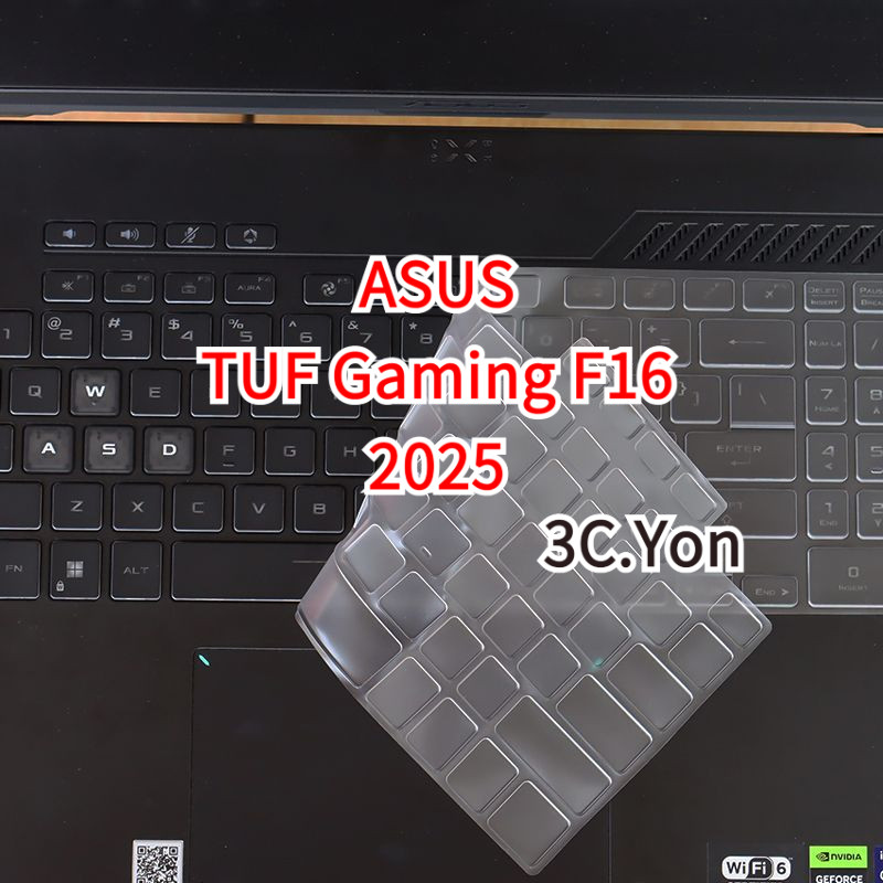 ASUS TUF Gaming F16 2025 คีย์บอร์ดฝาครอบแล็ปท็อป 16 นิ้วแป้นพิมพ์โน้ตบุ๊ค Anit-slip ปุ่มกดฟิล์มกันฝุ่นกันน้ํา Pad ซิลิโคนนุ่มป้องกัน