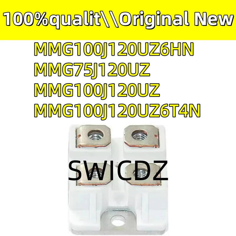 100% ใหม่เดิม MMG75J120UZ MMG100J120UZ MMG100J120UZ6T4N MMG100J120UZ6HN โมดูล