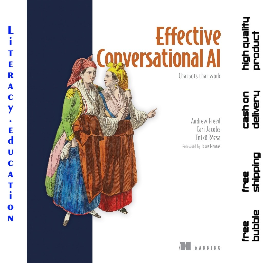 EFFECTIVE CONVERSATIONAL AI: Chatbots thal work ANDREW FREED, ENIKO ROZSA, SEARCH FOR JACOBS
