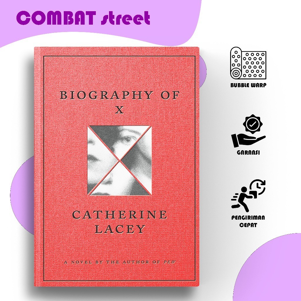 ชีวประวัติของ X โดย Catherine Lacey