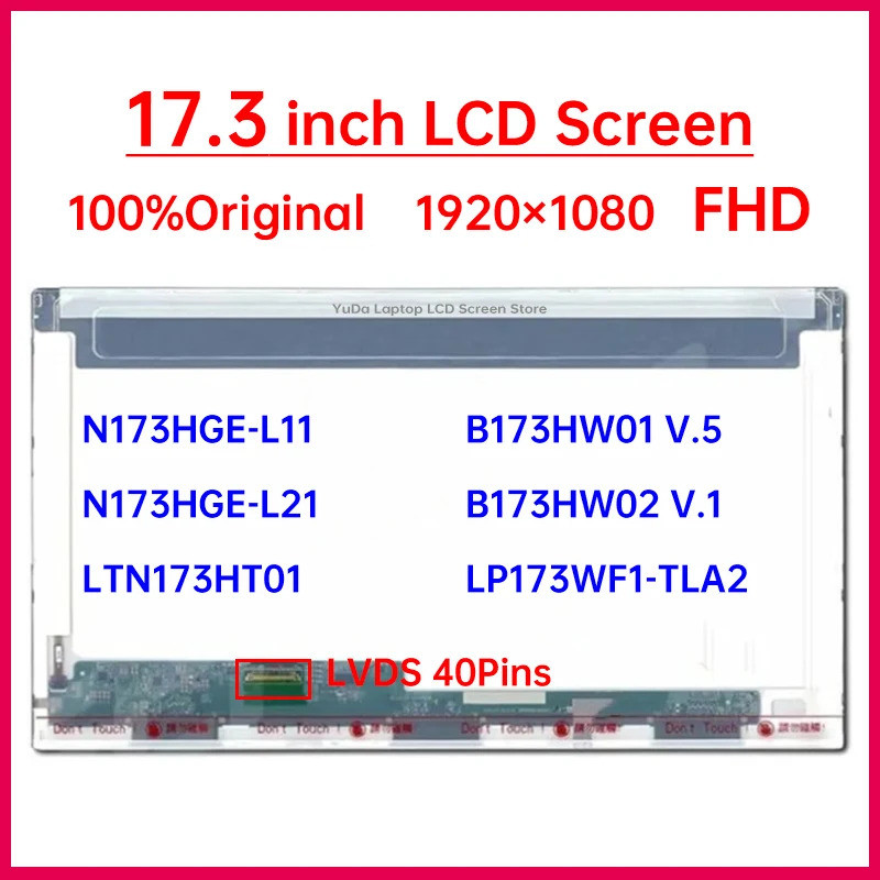 17.3 นิ้วแล็ปท็อปหน้าจอ LCD N173HGE-L11 B173HW02 V.1 B173HW01 V.5 N173HGE-L21 LP173WF1-TLA2 LTN173HT