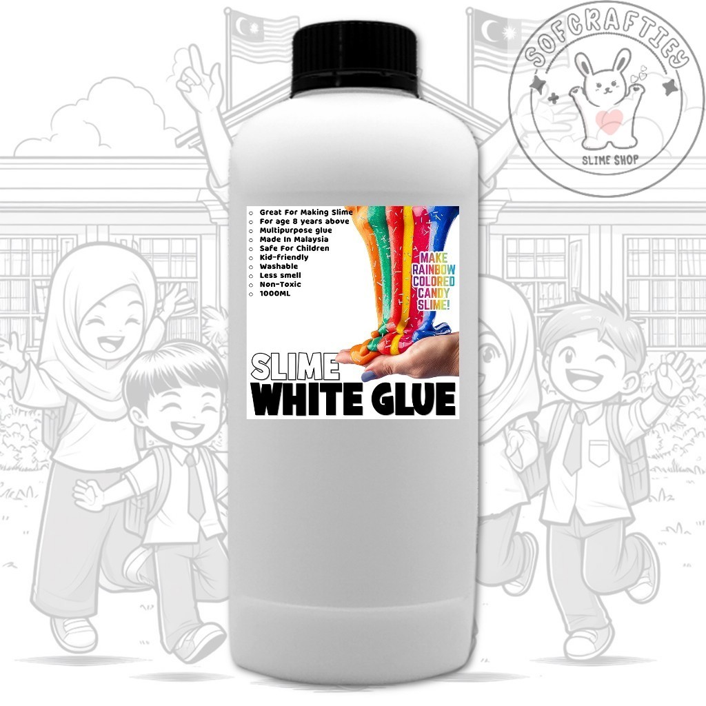 SLIME GLUE - WHITE / CLEAR 1000ML . MULTIPURPOSE / PVA GLUE . THE RIGHT GLUE สําหรับ MAKING SLIME - 