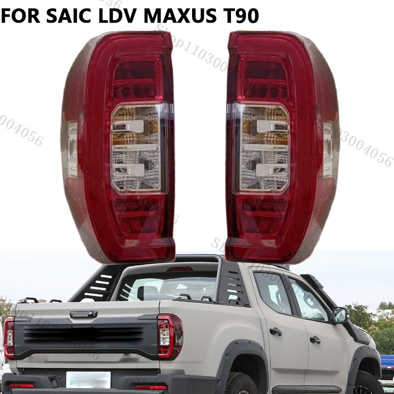 ไฟท้ายสําหรับ SAIC LDV MAXUS T90 2021 รถด้านหลัง TailLight เบรคคําเตือนย้อนกลับโคมไฟรถอุปกรณ์เสริม