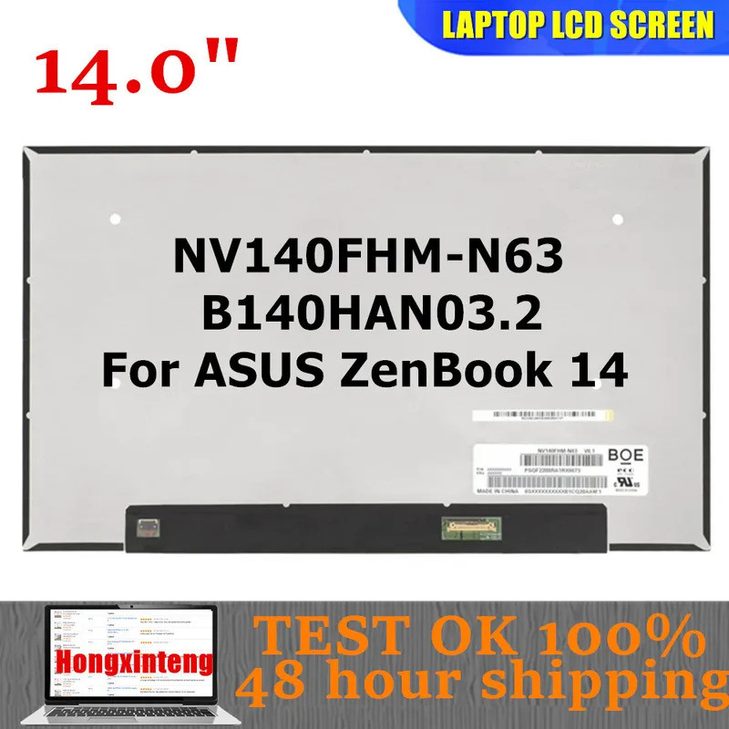 NV140FHM-N63 B140HAN03.2 LP140WF9 14INCH 1080 IPS 72%NTSC สําหรับ ASUS ZenBook 14 UX434F UX434F UX43
