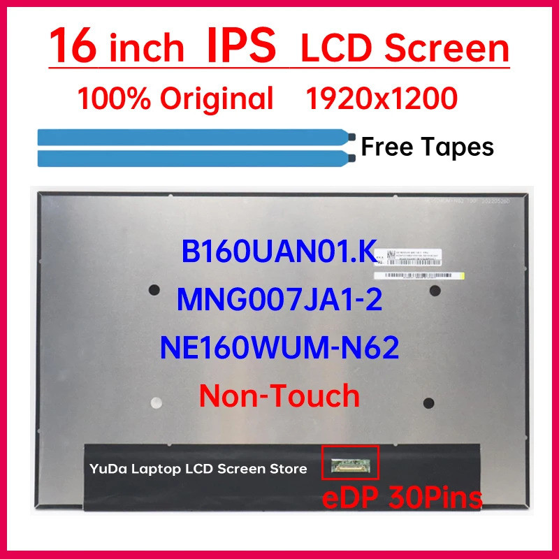 หน้าจอ LCD แล็ปท็อปขนาด 16 นิ้ว NE160WUM-N62 B160UAN01.K MNG007JA1-2 จอแสดงผล Matrix แผงเปลี่ยน 1920
