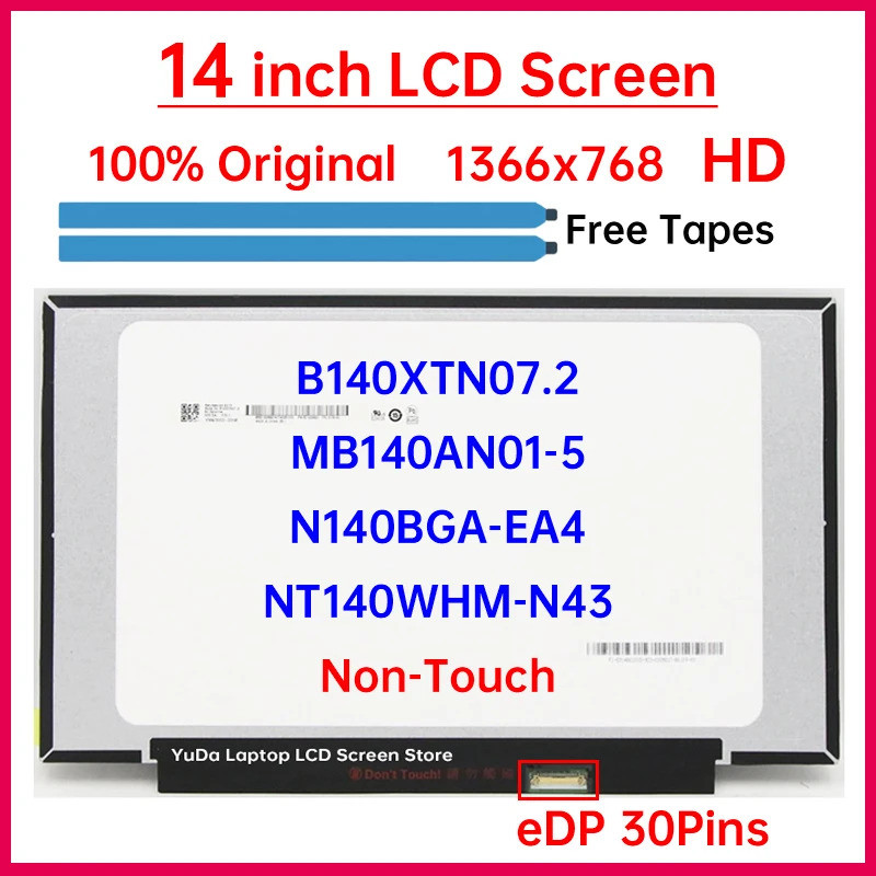 14 "หน้าจอ LCD NT140WHM-N43 B140XTN07.2 N140BGA-EA4 MB140AN01-5 จอแสดงผล Matrix แผงเปลี่ยน 1366x768 
