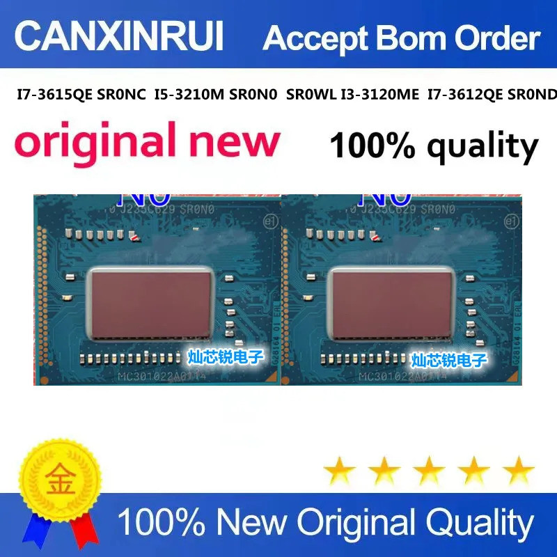ต้นฉบับใหม่ 100% คุณภาพ I7-3615QE SR0NC I5-3210M SR0N0 SR0WL I3-3120ME I7-3612Q ส่วนประกอบอิเล็กทรอน