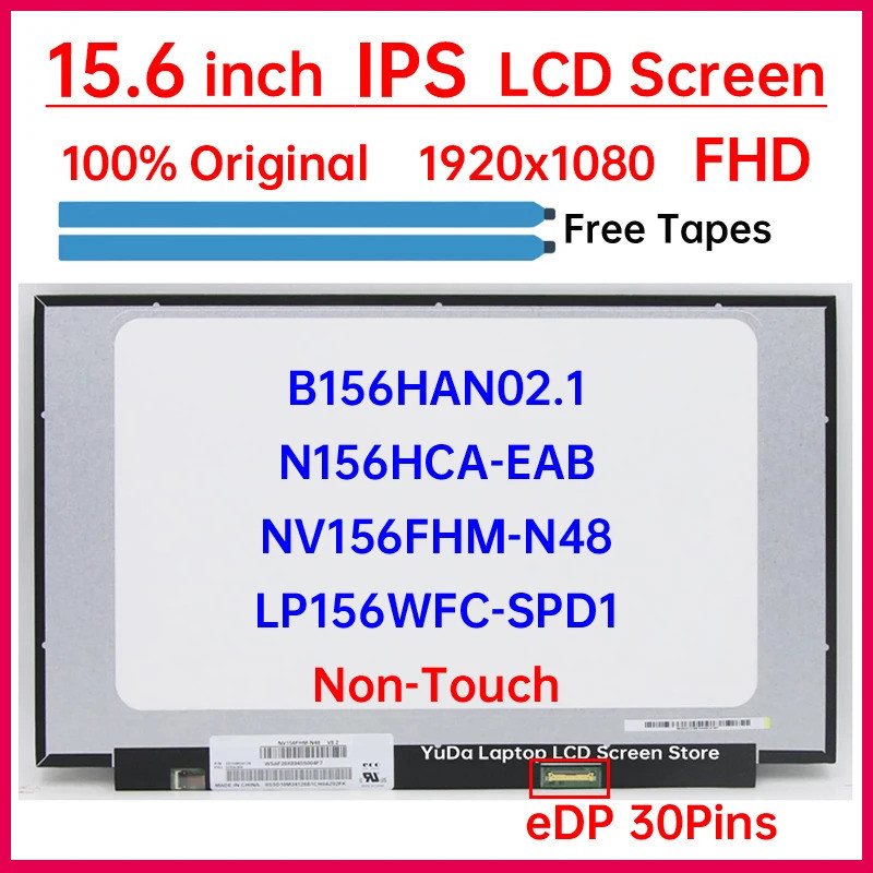 15.6 "หน้าจอ LCD B156HAN02.1 NV156FHM-N48 N156HCA-EAB LP156WFC-SPD1 จอแสดงผล Matrix แผงเปลี่ยน 1920x
