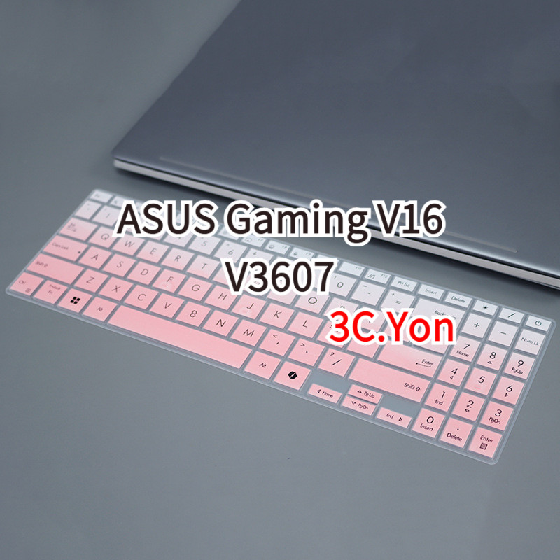 ASUS Gaming V16 V3607 ตัวป้องกันแป้นพิมพ์ 16 นิ้วแป้นพิมพ์แล็ปท็อปใหม่กันลื่นบางเฉียบนุ่มซิลิโคนคีย์บอร์ดฟิล์มที่สวยงามป้องกันกันน้ำกันฝุ่น