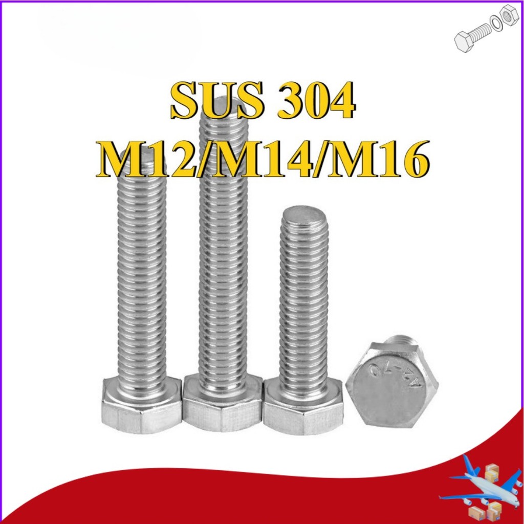 [DTY] Bolt- DIN933 สลักเกลียวหกเหลี่ยม SS304 เกลียวละเอียด M12/M14/M16