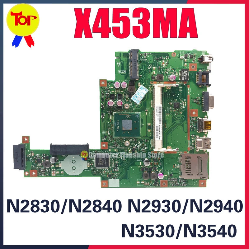 X453M เมนบอร์ดแล็ปท็อปสําหรับ ASUS X403M F403M X453MA N2830 N2840 N2940 N3530 N3540 DDR3L 100% ทดสอบ