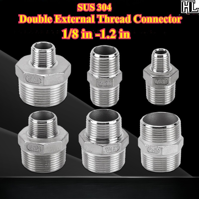 [HL-HY] SUS304 ขั้วต่อเกลียวนอกคู่ (1/8 in -1.2 in ) อุปกรณ์ลดสําหรับท่อน้ํา
