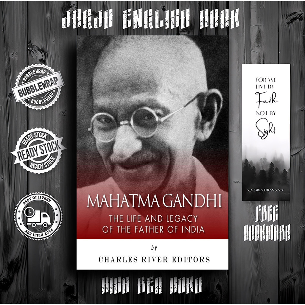 Mahatma Gandhi: ชีวิตและมรดกของพ่อของอินเดีย โดยผู้แก้ไขแม่น้ําชาร์ล