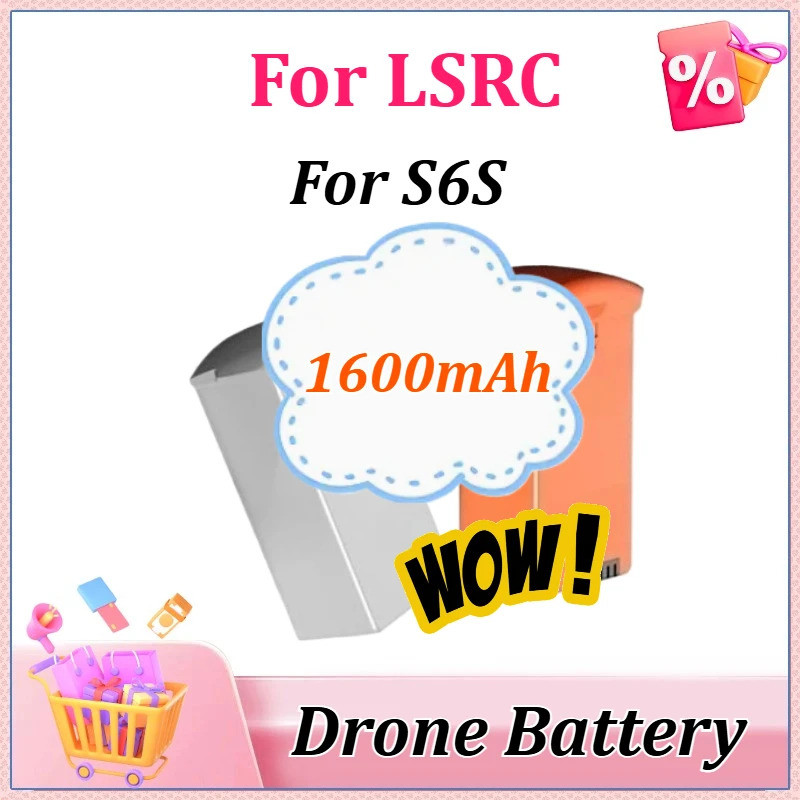 ใหม่ 7.4V 1600mAh อัพเกรดเปลี่ยนแบตเตอรี่ลิเธียม Drone สําหรับ LSRC S6S อุปกรณ์เสริมคุณภาพสูงแบตเตอร