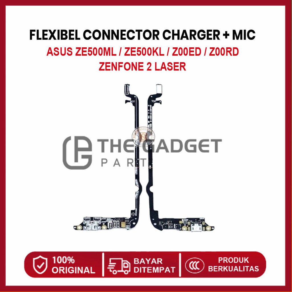 FLEXIBLE CONNECTOR CHARGER ASUS ZENFONE 2 LASER / ZE500ML / ZE500KL / Z00ED / Z00RD + MIC ORI