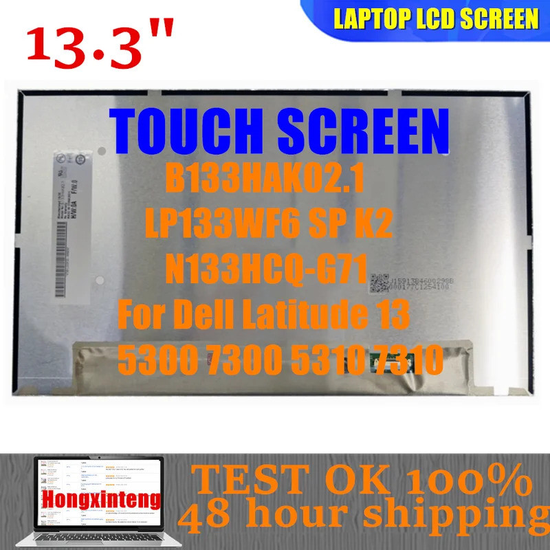 B133HAK02.1 LP133WF6 SPK2 LP133WF6-SPK2 N133HCQ-G71 Original 13.3 "หน้าจอสัมผัสสําหรับ Dell Latitude