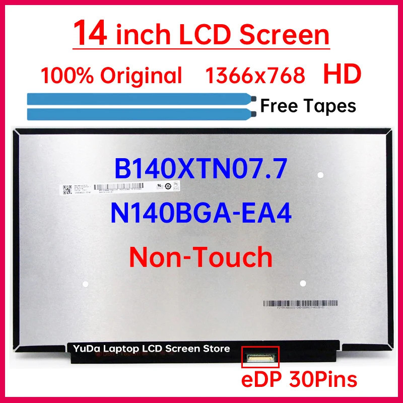14 นิ้ว HD แล็ปท็อปหน้าจอ LCD B140XTN07.7 N140BGA-EA4 NT140WHM-N2A จอแสดงผล Matrix แผงเปลี่ยน 1366x7