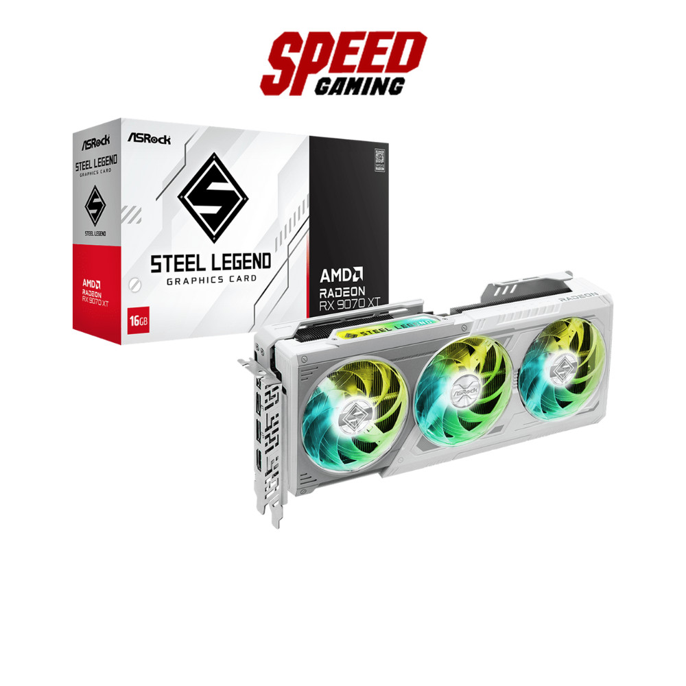 ASROCK AMD Radeon™ RX 9070 XT Steel Legend 16GB | VGA Card (การ์ดจอ) | By Speed Gaming