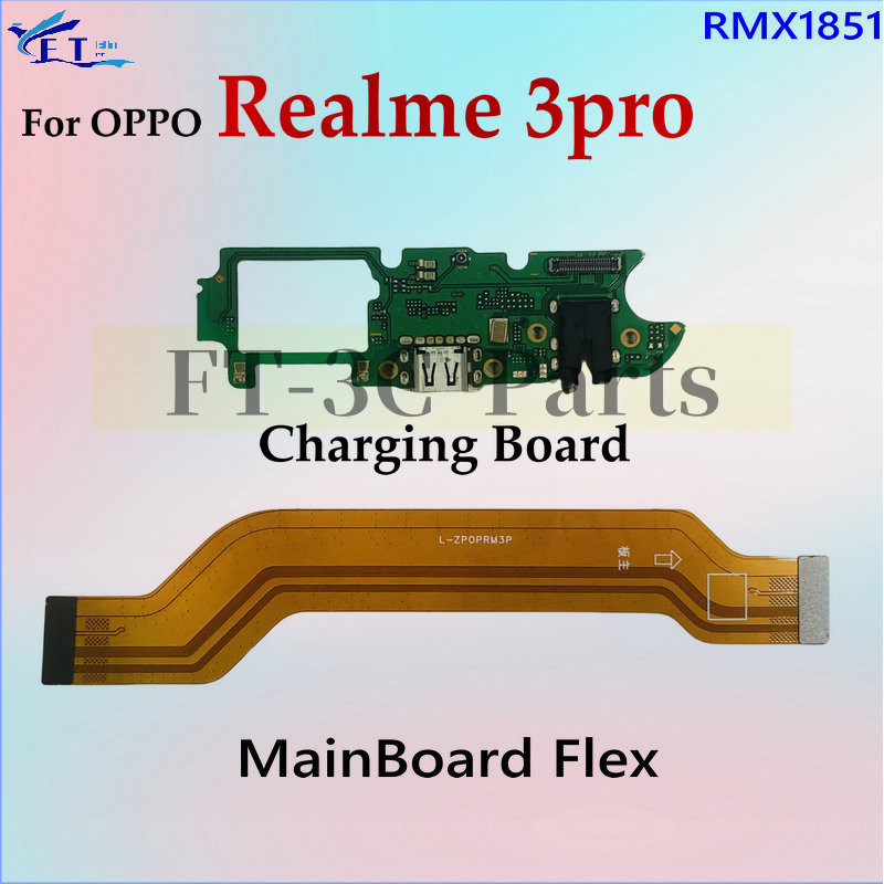 สําหรับ Realme 3 pro USB ชาร์จพอร์ต Dock Board Connector หลัก FPC เมนบอร์ด Flex Cable อะไหล่
