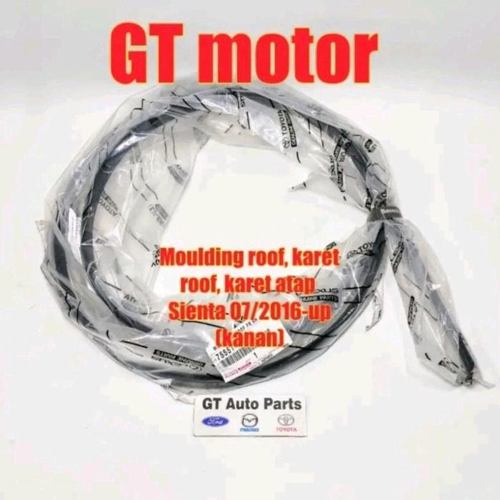 75551-0D240 75552-0D190 MOULDING LIST ROOF RIGHT LEFT ROOF SIENTA 2016-2022 ORIGINAL - 75551-0D240 R