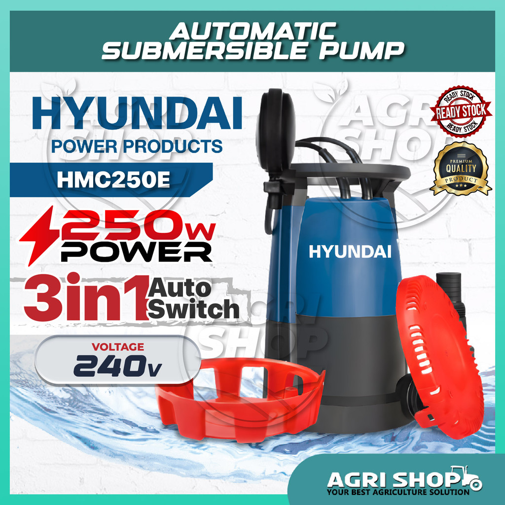 Agrishop HYUNDAI ปั๊มน้ําแบบจุ่มอัตโนมัติ HMC250E 3-in-1 สวิตช์อัตโนมัติ 250W 220V-240V 1-1/4"