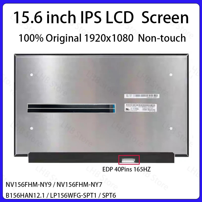 15.6 "165Hz แล็ปท็อปหน้าจอ LCD NV156FHM-NY9 NV156FHM-NY7 B156HAN12.1 LP156WFG-SPT1 LP156WFG-SPT6 จอแ