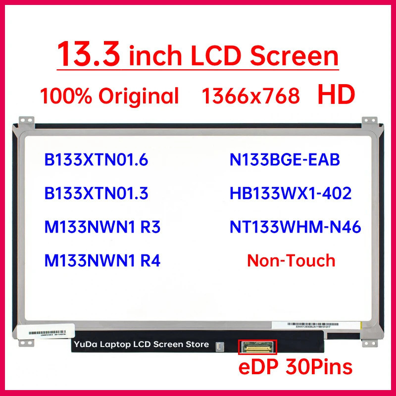 13.3 นิ้ว HD แล็ปท็อปหน้าจอ LCD B133XTN01.6 B133XTN01.3 N133BGE-EAB M133NWN1 R3/R4 NT133WHM-N46 HB13