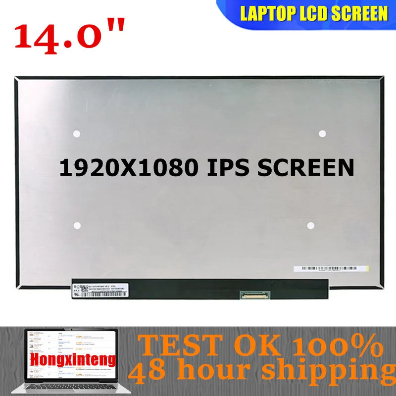 NV140FHM-N4V V8.0 B140HAN04.E N140HCA-EAE LP140WFH-SPP1 Original 14.0INCH จอแสดงผล IPS Matrix แผง 19