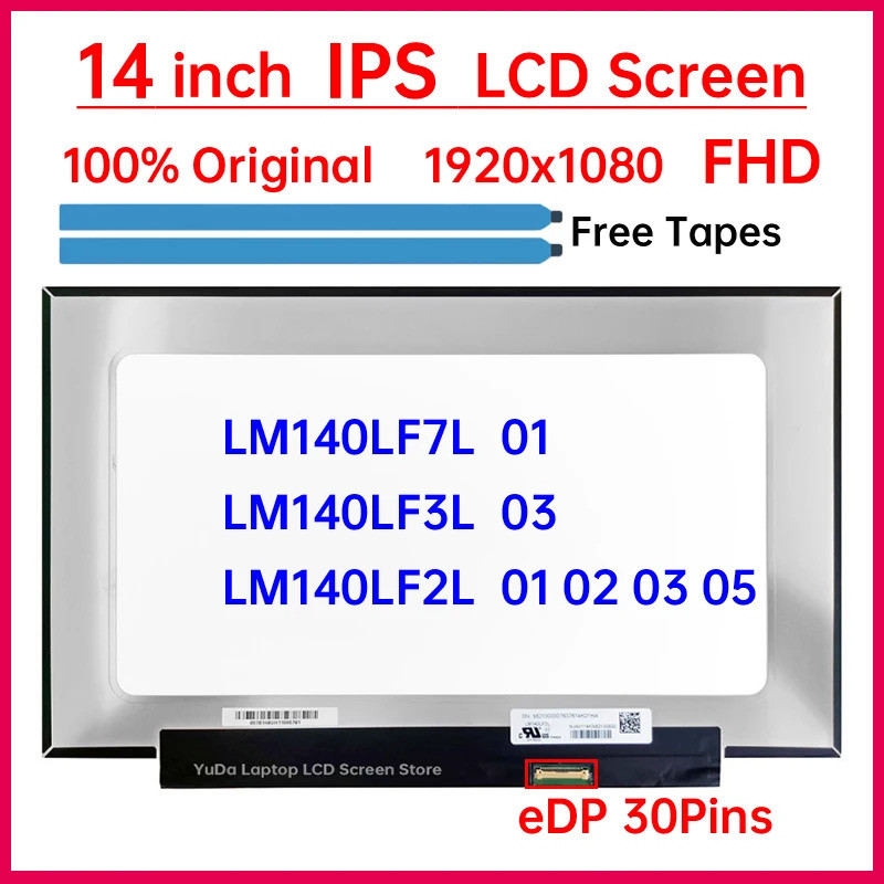 14 นิ้วแล็ปท็อปหน้าจอ LCD LM140LF7L 01 LM140LF3L 03 LM140LF2L 01 02 03 05 จอแสดงผล Matrix แผงเปลี่ยน