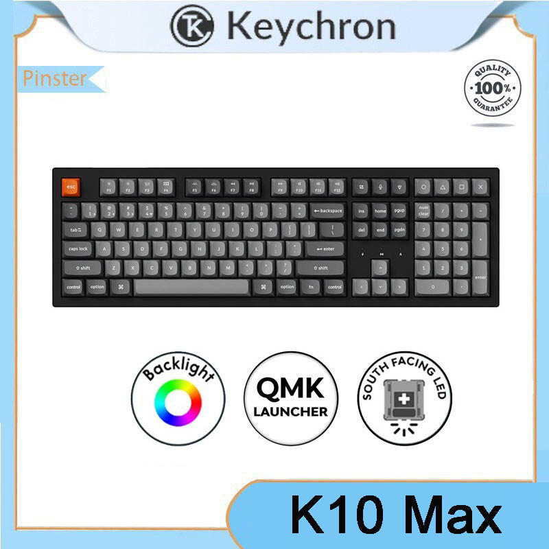 Keychron K10 Max QMK Mechanical Keyboard Full Trimode RGB QMK/Launcher NonHotswap
