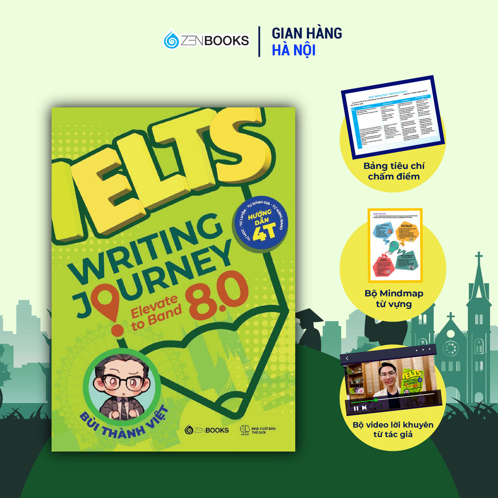 หนังสือ - Ielts Writing Journey: Elevate To Band 8.0 - Zenbooks