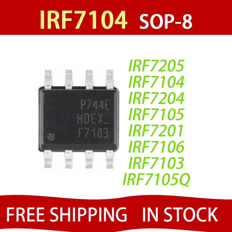 5PCS IRF7104 F7104 IRF7105 F7105 IRF7105Q 10\IRF7103 F7103 IRF7106 F7106 IRF7201 F7201 IRF7204 IRF72