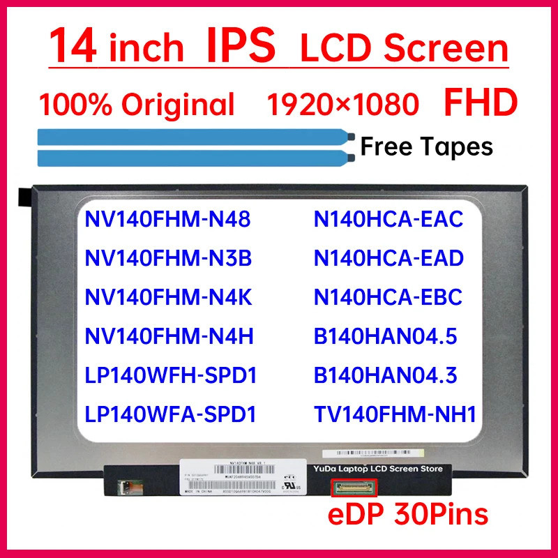 14 "หน้าจอ LCD NV140FHM-N48 N4K N4H N3B N140HCA-EAC EAD EBC LP140WFH LP140WFA-SPD1 B140HAN04.5 TV140
