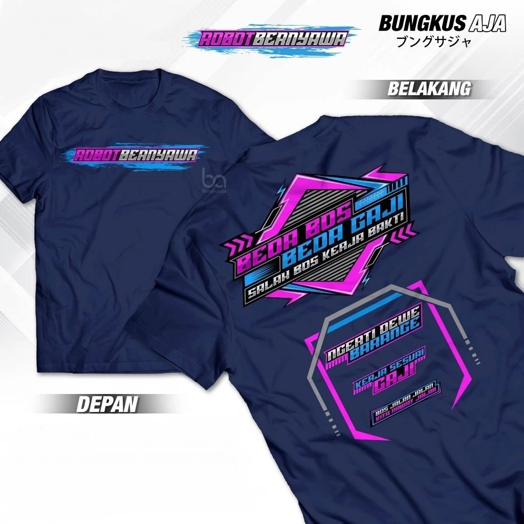 เสื้อยืด Different Boss, Different Salary, Boss, Work, Bakti - Distro เสื้อยืดคําที่แตกต่างกัน, Boss