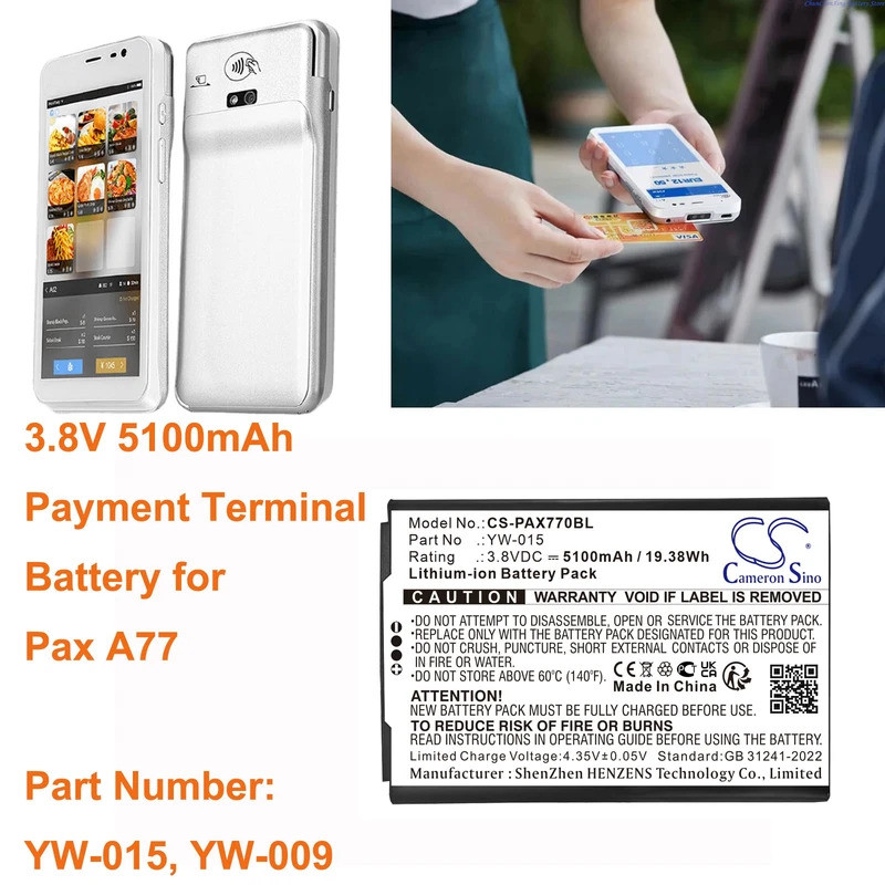 Cameron Sino 3.8V 5100mAh CS-PAX770BL การชําระเงิน Terminal แบตเตอรี่ YW-015, YW-009 สําหรับ Pax A77