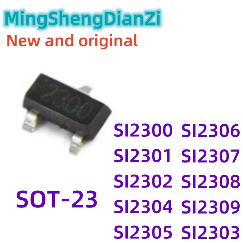 5PCS SI2300 SI2301 SI2302 SI2304 SI2305 SI2306 SI2307 SI2308 SI2309 SI2303 SOT23 ชิป ic