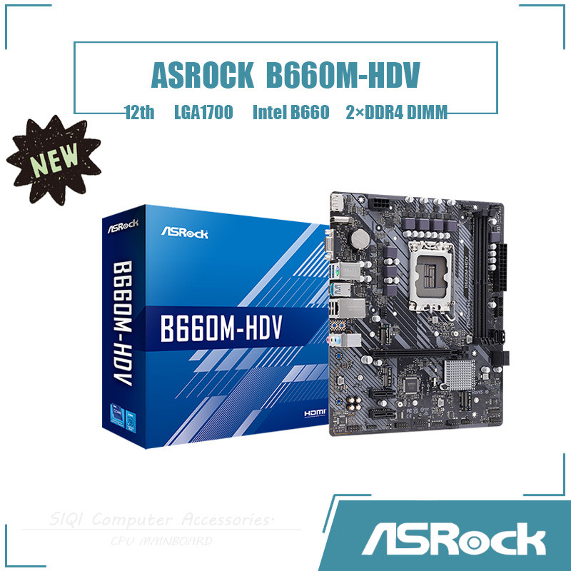 [ใหม่] เมนบอร์ด Asrock B660M-HDV 2DDR4 DIMM Intel B660 LGA1700 เดสก์ท็อปเมนบอร์ด