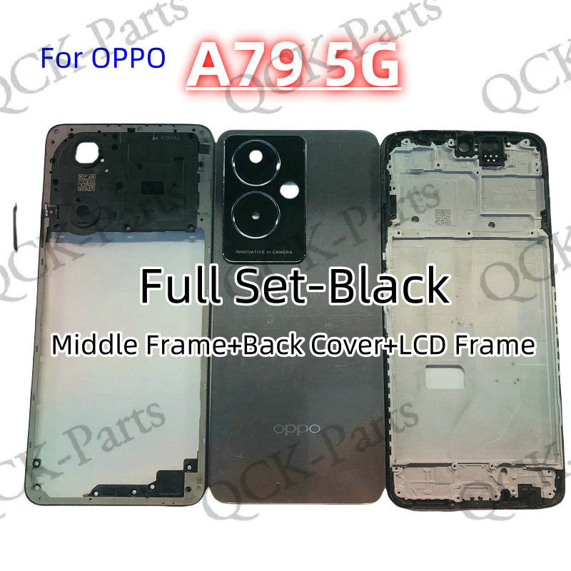 สําหรับ OPPO A79 5G ฝาหลังกรอบกลางแบตเตอรี่ฝาครอบประตูด้านหลังกรณีปกหลังกรอบ LCD