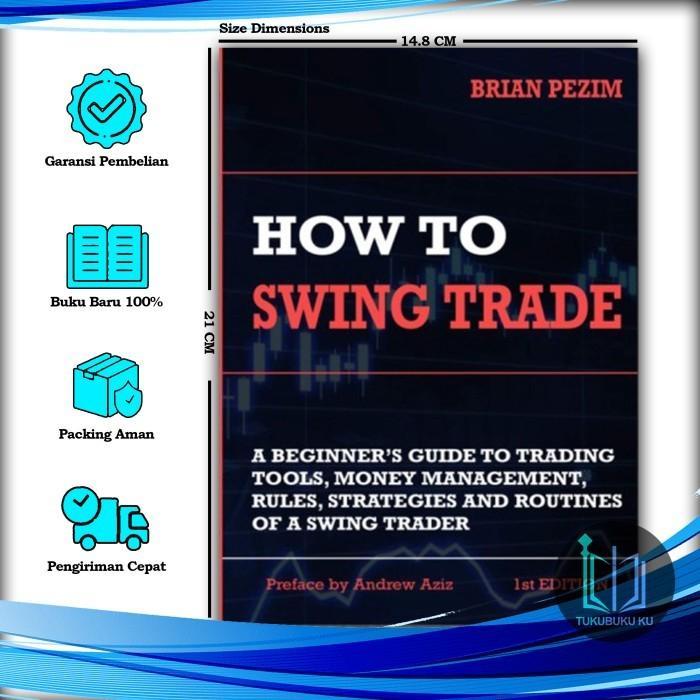 How To Swing Trade - Brian Pezim (ภาษาอังกฤษ) - หนังสือของฉัน