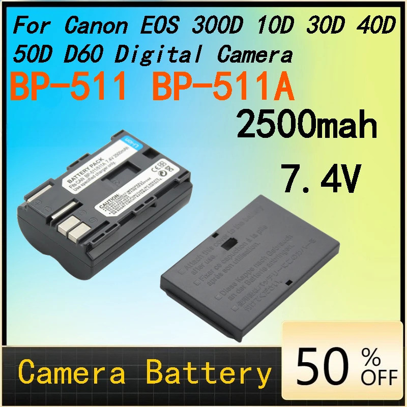 BP-511 BP-511A 2500mAh แบตเตอรี่ชาร์จใช้งานร่วมกับ Canon EOS 10D 30D 40D 50D 300D D60 SLR กล้องประสิ