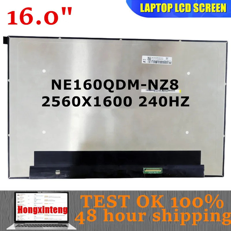 NE160QDM-NZ8 NE160QDM NZ8 ใหม่ 16.0INCH แล็ปท็อปหน้าจอ 500NIST 2.5K 240HZ 40PINS แล็ปท็อปหน้าจอ NON-