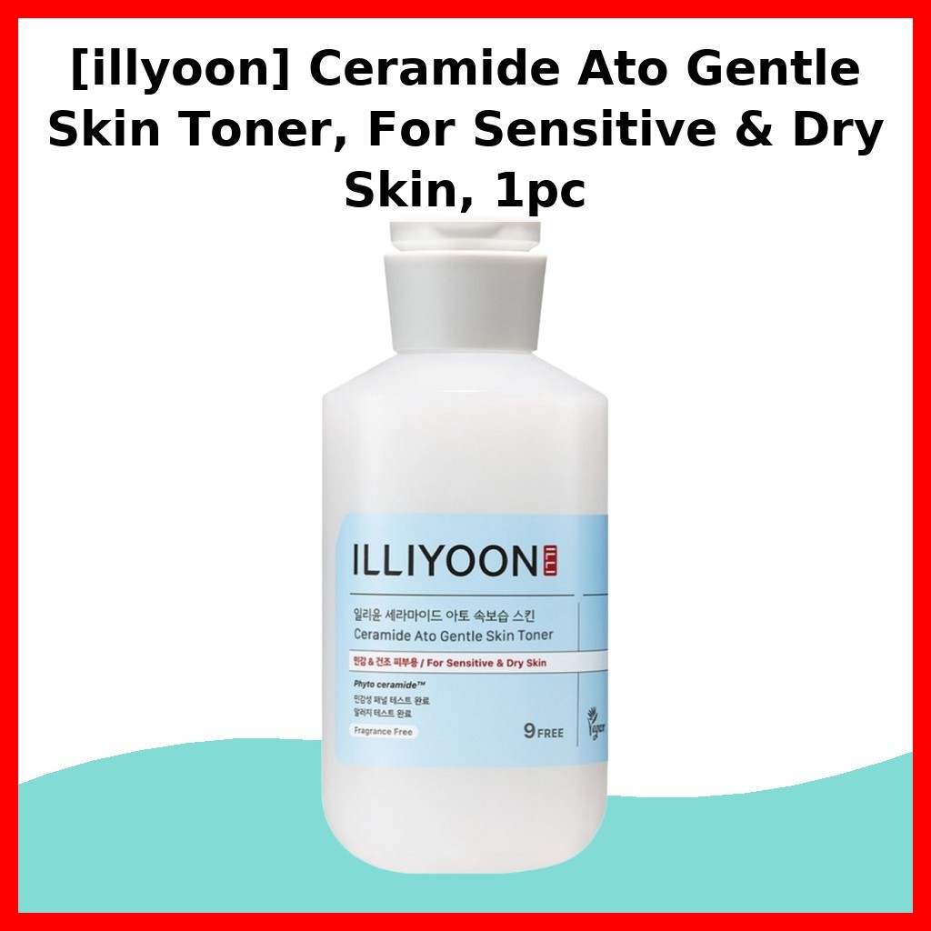 [illyoon] Ceramide Ato Gentle Skin Toner สําหรับผิวแพ้ง่ายและผิวแห้ง 1 ชิ้น / โทนเนอร์เกาหลีสําหรับผ