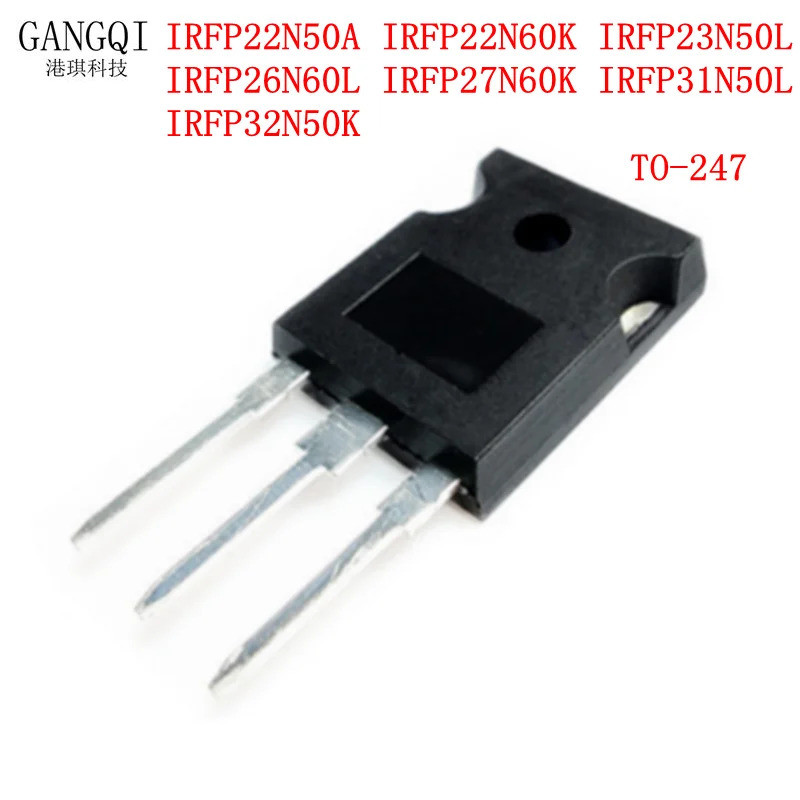 5PCS IRFP22N50A IRFP22N60K IRFP23N50L IRFP26N60L IRFP27N60K IRFP31N50L IRFP32N50K TIRFP22N6NC ชิปสต็