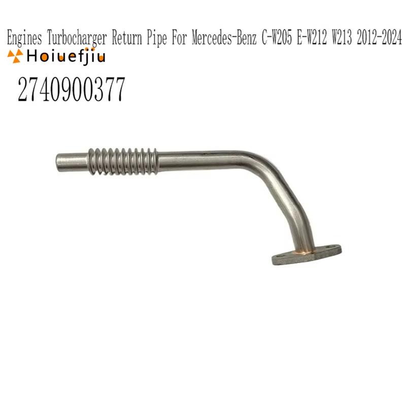 Hiuefjiu2740900377 เครื่องยนต์ Turbocharger Return Pipe Turbo Oil Return Line Hose สําหรับ - C-W205 