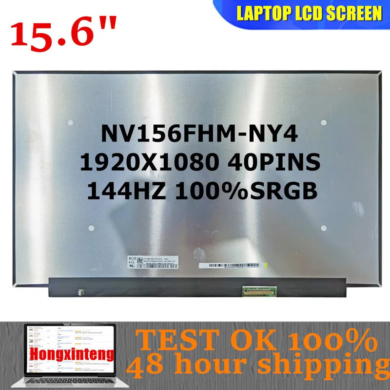 NV156FHM-NY4 NV156FHM NY4 V8.0 ใหม่ 15.6 "1080P 144HZ 100%SRGB สําหรับ Lenovo Legion 5-15ARH05H 5-15
