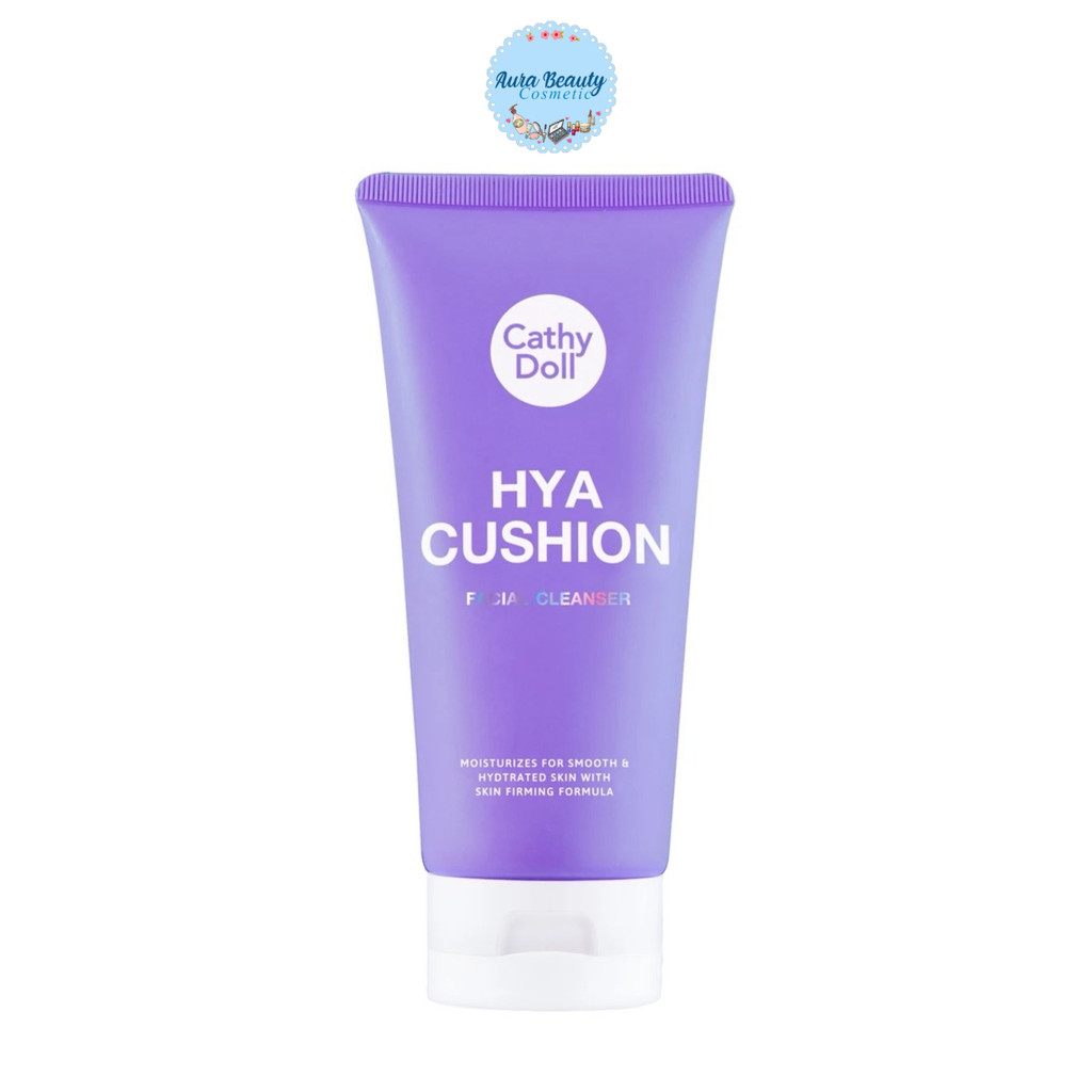 Cathy Doll Hya Cushion Facial Foam Cleanser 120ml.  เคที่ดอลล์ สูตรผิวชุ่มชื่น เนียนนุ่ม โฟมล้างหน้า ไฮยา
