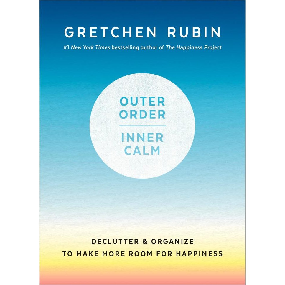 Gretchen Rubin - คําสั่งซื้อนอก สงบด้านใน