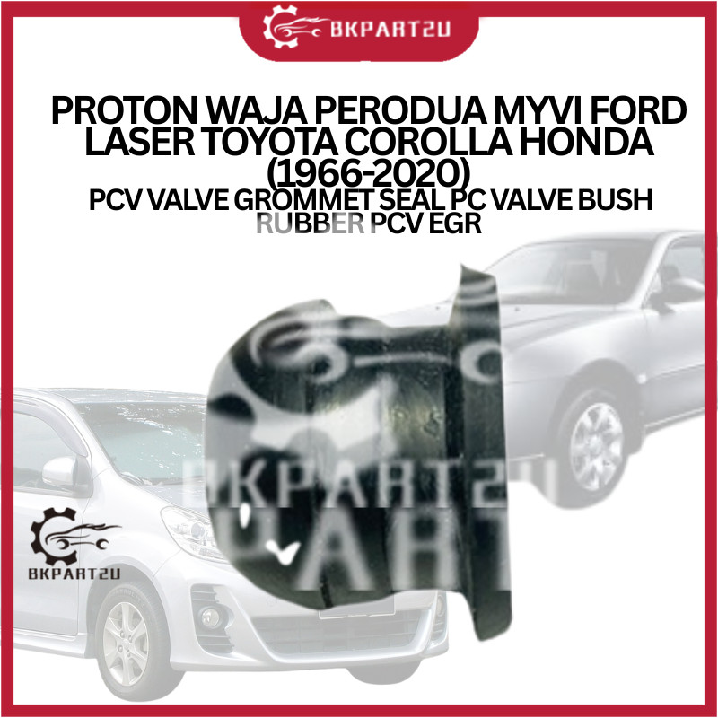 PROTON WAJA PERODUA MYVI FORD LASER TOYOTA COROLLA HONDA (1966-2020) PCV VALVE GROMMET SEAL PC VALVE