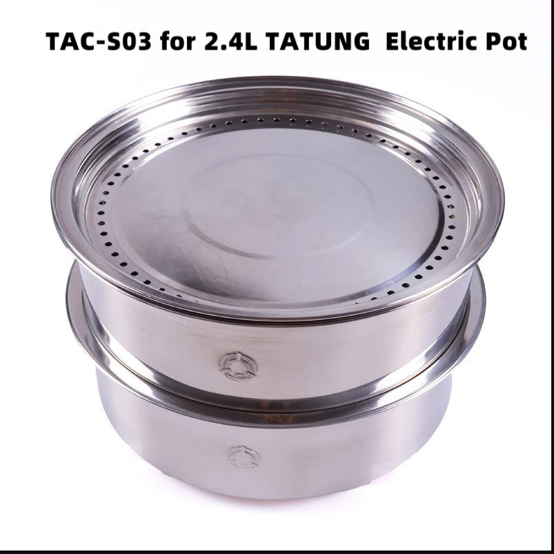 ไต้หวัน Datong TATUNG หม้อนึ่งสแตนเลส 304 สองชั้นสําหรับหม้อไฟฟ้า 2.4 ลิตร TAC-S03 สําหรับ 6 คน