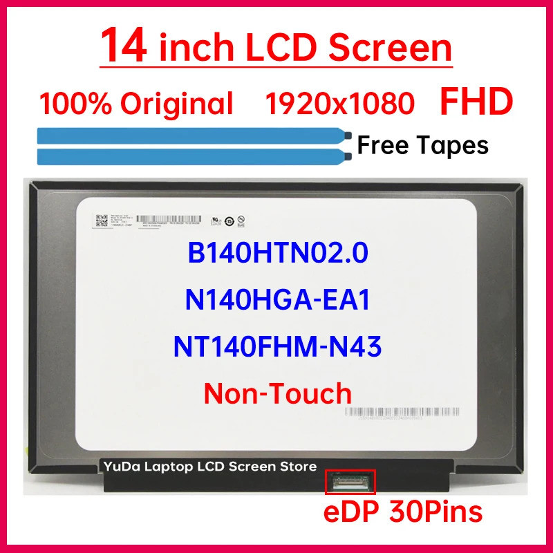 14 นิ้วแล็ปท็อปหน้าจอ LCD NT140FHM-N43 B140HTN02.0 N140HGA-EA1 จอแสดงผล Matrix แผงเปลี่ยน 1920x1080 